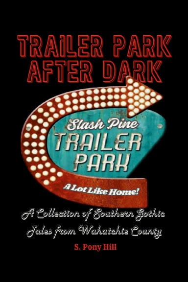 Trailer Park After Dark