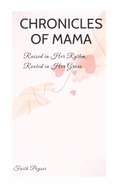 CHRONICLES OF MAMA