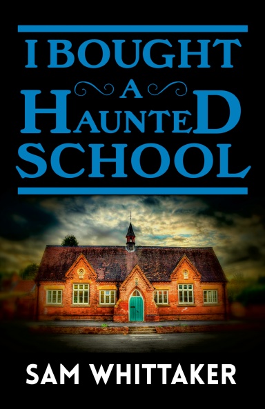 I Bought a Haunted School