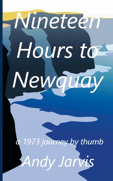 Nineteen Hours To Newquay