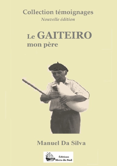 Le GAITEIRO mon père