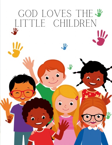 God Loves The Little Children