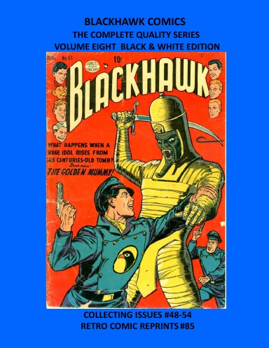 BLACKHAWK COMICS THE COMPLETE QUALITY SERIES  VOLUME EIGHT BLACK & WHITE EDITION
