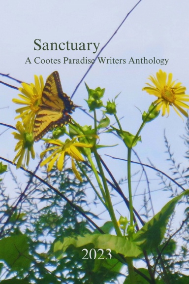 Sanctuary: A Cootes Paradise Writers Anthology