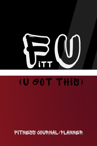 Fitt U Fitness Journal/Planner