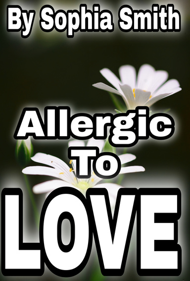 Allergic To Love