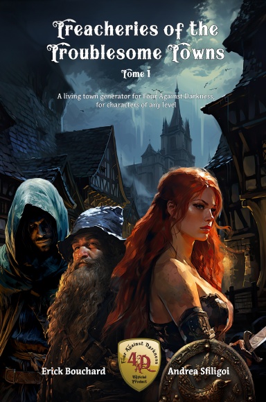 Treacheries of the Troublesome Towns, Tome I, Hardback Printing