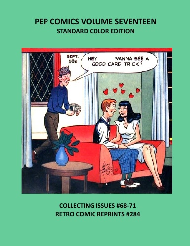 PEP COMICS VOLUME SEVENTEEN STANDARD COLOR EDITION