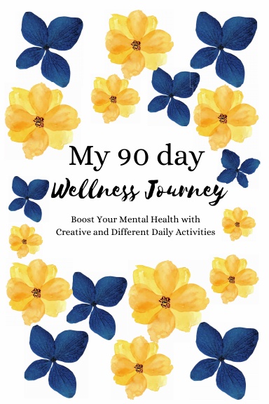 My 90-Day Mental Health Journey