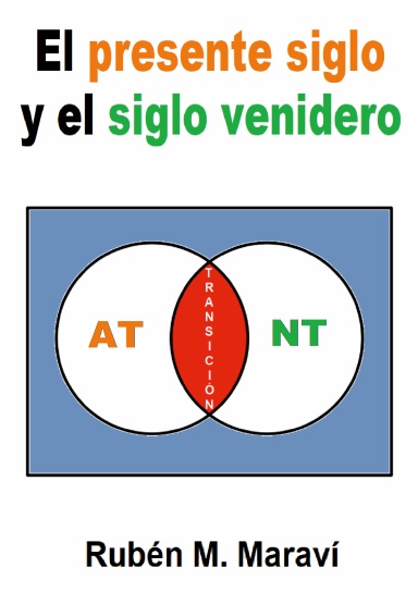 El presente siglo y el siglo venidero