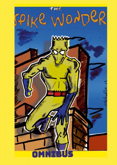 THE SPIKE WONDER Omnibus