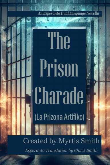 The Prison Charade