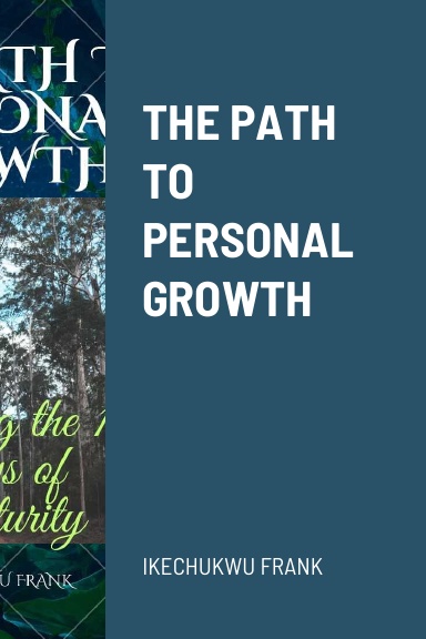 THE PATH TO PERSONAL GROWTH