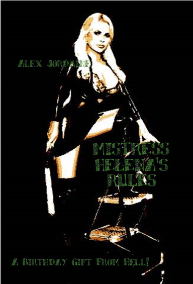Mistress Helena's Rules