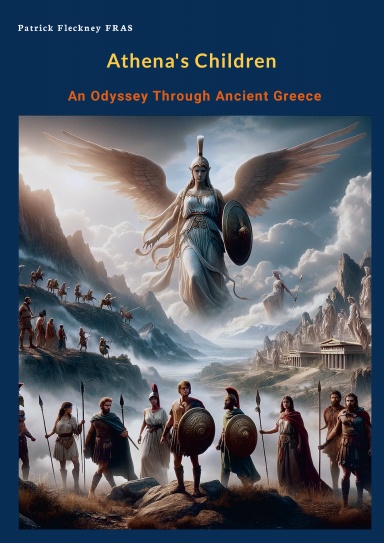 Athena's Children An Odyssey Through Ancient Greece