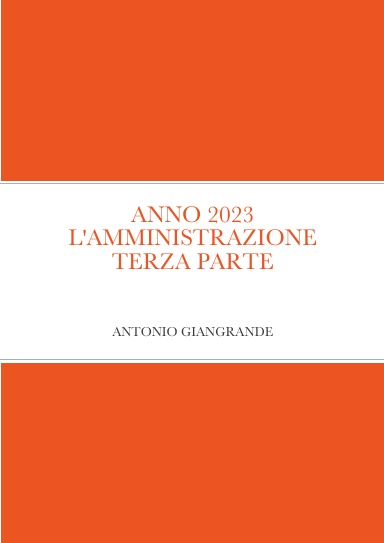 ANNO 2023 L'AMMINISTRAZIONE TERZA PARTE