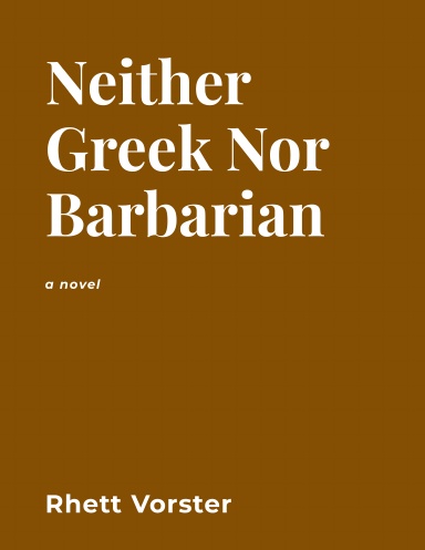 NEITHER GREEK NOR BARBARIAN