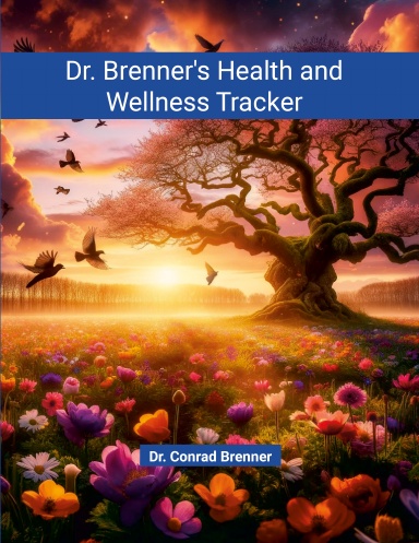Dr. Brenner's Health and Wellness Tracker