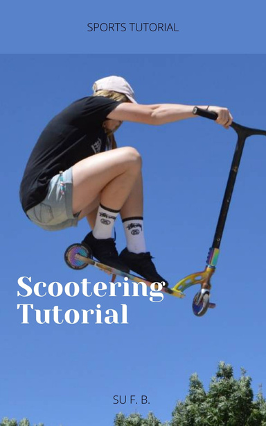 Scootering Tutorial