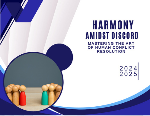Harmony Amidst Discord: Mastering the Art of Human Conflict Resolution