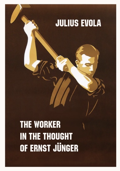 The Worker in the Thought of Ernst Junger