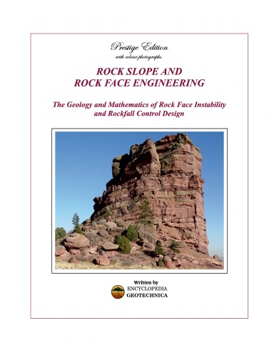Rock Slope and Rock Face Engineering - Prestige Edition