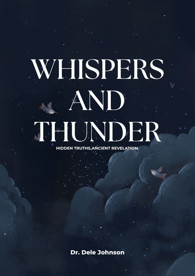 WHISPERS AND THUNDERS