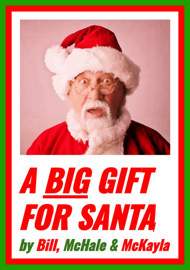A BIG GIFT For Santa!