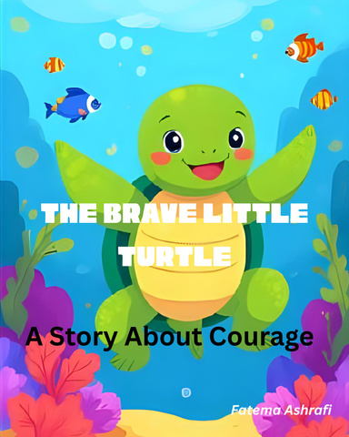 The Brave Little Turtle