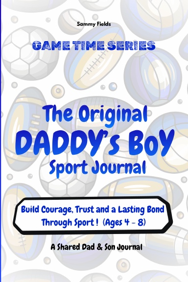The Original Daddy's Boy Sport Journal