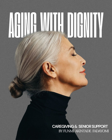 Aging with Dignity