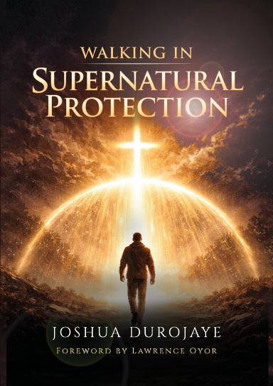 Walking In Supernatural Protection