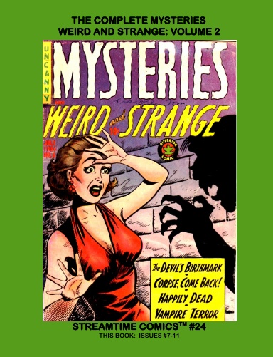 The Complete Mysteries Weird And Strange: Volume 2