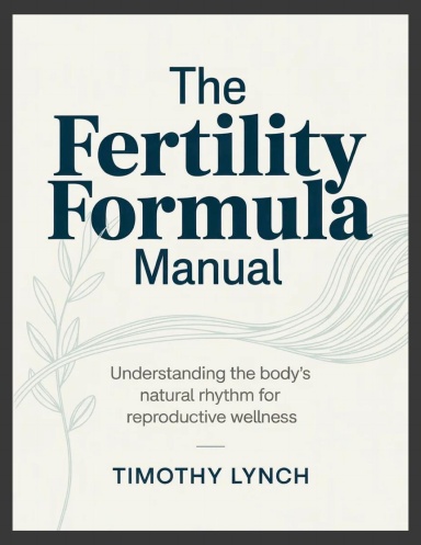 The Fertility Formula Manual