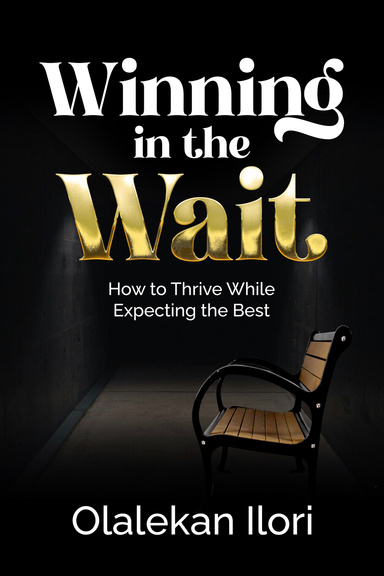 Winning In The Wait