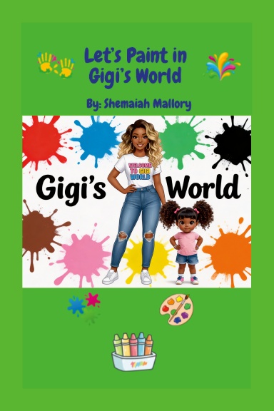 Let's Paint in Gigi's World
