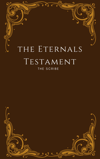The Eternals Testament