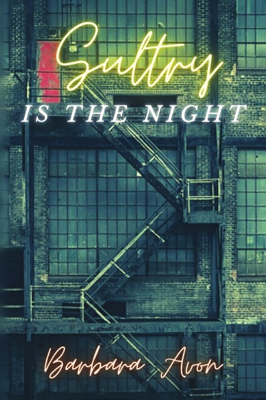 Sultry Is the Night
