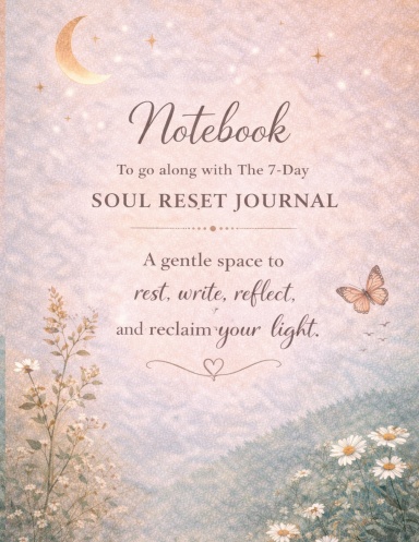 Soul Reset Reflection Notebook
