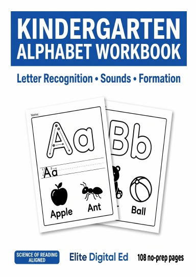 Kindergarten Alphabet Workbook: Letter Recognition & Formation Practice