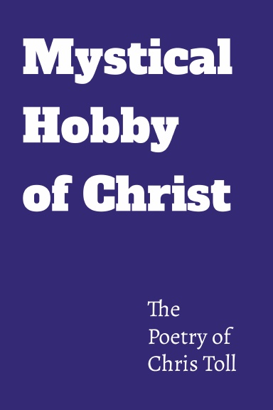Mystical Hobby of Christ