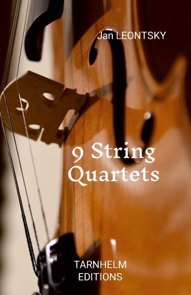 9 String Quartets by Jan LEONTSKY