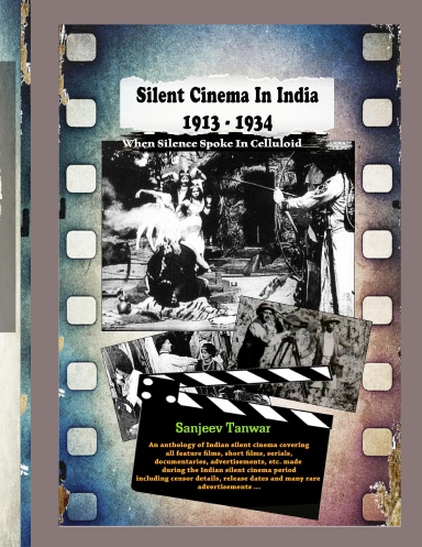 Silent Cinema In India 1913 – 1934