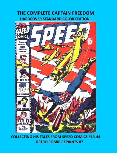THE COMPLETE CAPTAIN FREEDOM HARDCOVER STANDARD COLOR EDITION