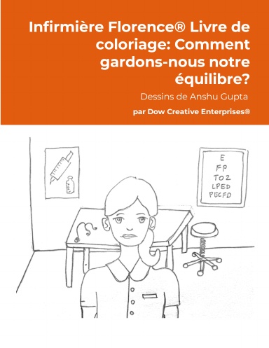 Infirmière Florence® Livre de coloriage: Comment gardons-nous notre équilibre?
