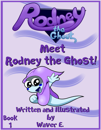 Rodney the Ghost Book 1