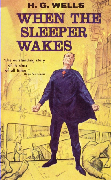 When the Sleeper Wakes