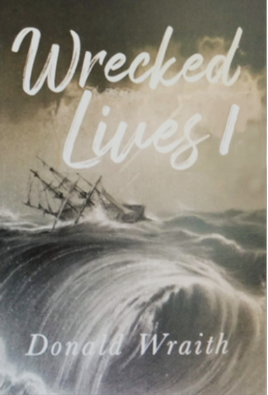 Wrecked Lives 1