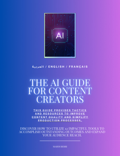 The AI ​​Guide for Content Creators: Strategies and Tools to Level Up Your Creativity