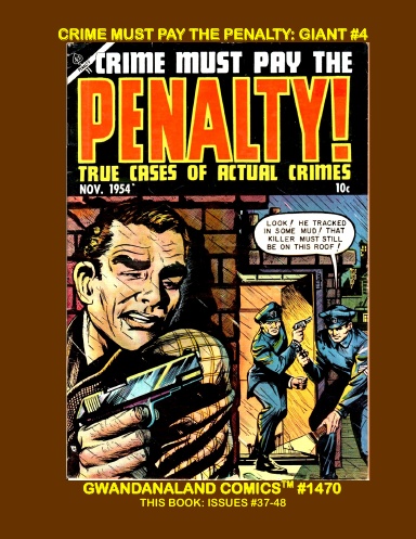 Crime Must Pay The Penalty: Giant #4